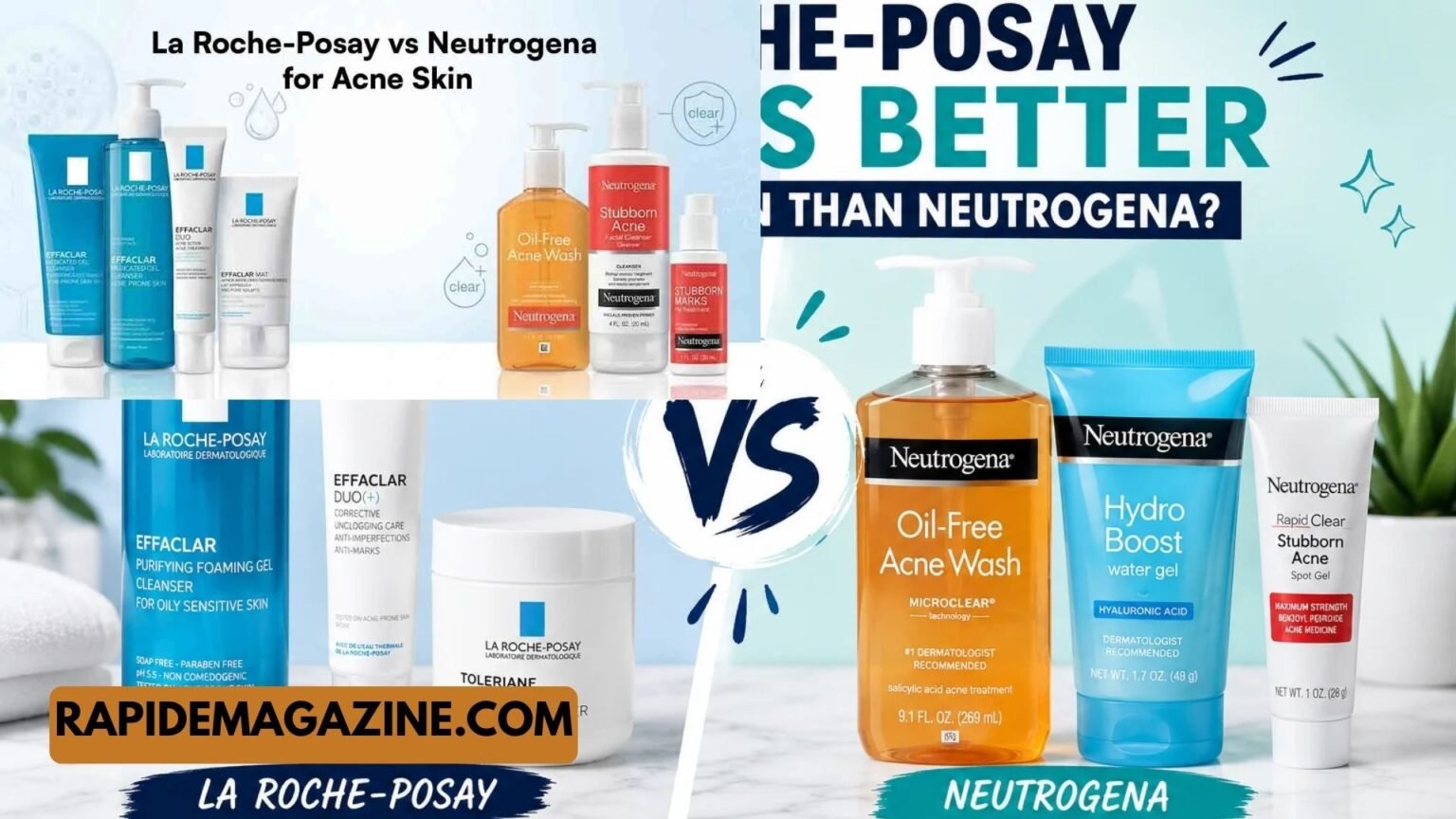 La Roche-Posay vs Neutrogena for Acne-Prone College Skin