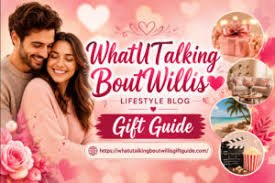 WhatUTalkingBoutWillis Gift Guide: Smart Gift Ideas Everyone Will Love